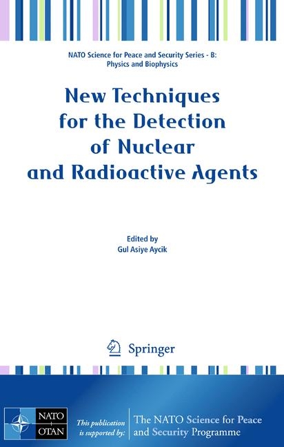 New Techniques for the Detection of Nuclear and Radioactive Agents - 
