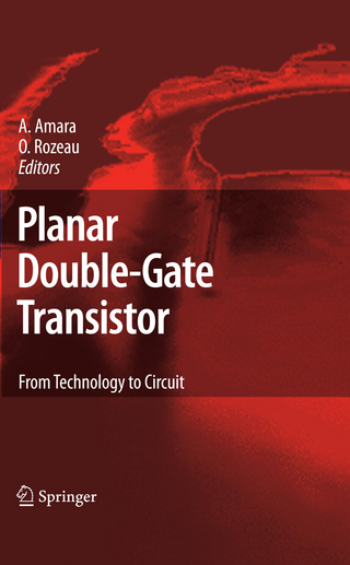 Planar Double-Gate Transistor - Amara Amara; Olivier Rozeau