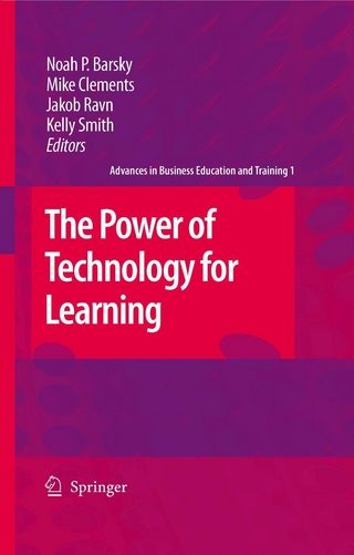 The Power of Technology for Learning - Piet Bossche; Noah P. Barsky; Noah P. Barsky; Mike Clements; Mike Clements; Jakob Ravn; Jakob Ravn; Kelly Smith; Kelly Smith