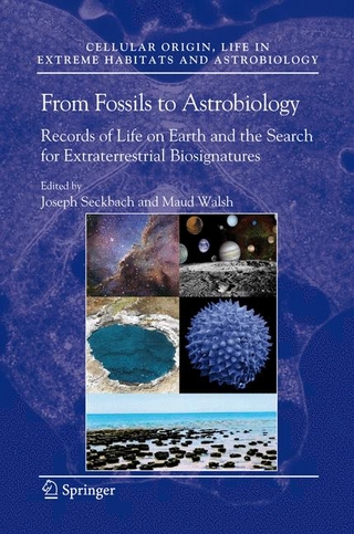 From Fossils to Astrobiology - Joseph Seckbach; Joseph Seckbach; Maud Walsh; Maud Walsh