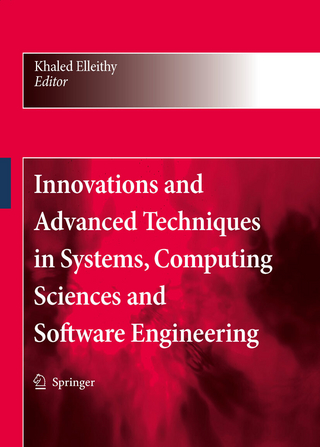 Innovations and Advanced Techniques in Systems, Computing Sciences and Software Engineering - Khaled Elleithy; Khaled Elleithy