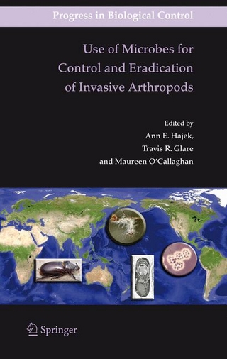 Use of Microbes for Control and Eradication of Invasive Arthropods - Travis Glare; Ann Hajek; Maureen O'Callaghan