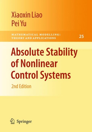 Absolute Stability of Nonlinear Control Systems - Xiaoxin Liao; Pei Yu