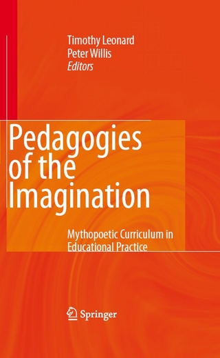 Pedagogies of the Imagination - Timothy Leonard; Peter Willis