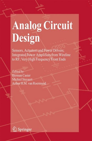 Analog Circuit Design - Herman Casier; Herman Casier; Michiel Steyaert; Michiel Steyaert; Arthur van Roermund; Arthur H. M. Roermund
