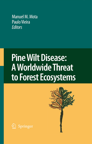 Pine Wilt Disease: A Worldwide Threat to Forest Ecosystems - Manuel M. Mota; Paulo R. Vieira