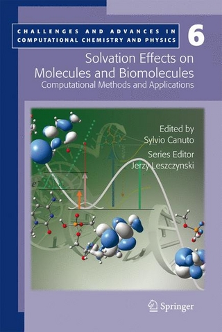 Solvation Effects on Molecules and Biomolecules - Sylvio Canuto; Sylvio Canuto