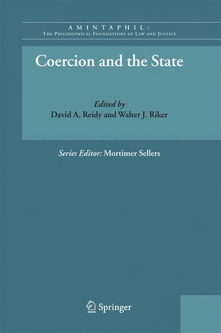 Coercion and the State - David A. Reidy; David A. Reidy; Walter J. Riker; Walter J. Riker