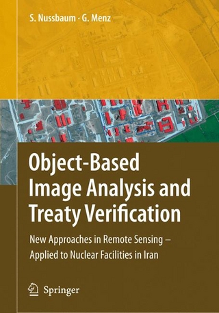 Object-Based Image Analysis and Treaty Verification - Gunter Menz; Sven Nussbaum