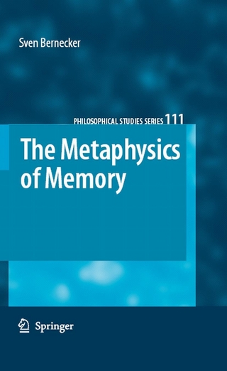 Metaphysics of Memory - Sven Bernecker