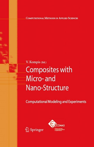 Composites with Micro- and Nano-Structure - Vladimír Kompi?; Vladimir Kompis