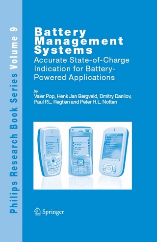 Battery Management Systems - Valer Pop; Henk Jan Bergveld; Dmitry Danilov; Paul P. L. Regtien; Peter H. L. Notten