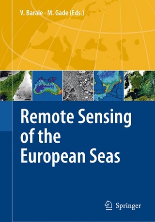 Remote Sensing of the European Seas - Vittorio Barale; Martin Gade