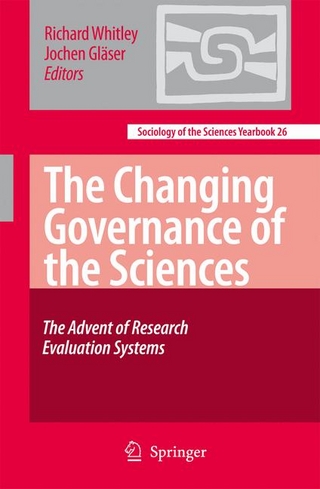 The Changing Governance of the Sciences - Richard Whitley; Jochen Gläser