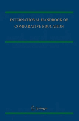 International Handbook of Comparative Education - Robert Cowen; Andreas M. Kazamias