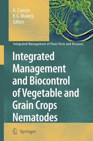 Integrated Management and Biocontrol of Vegetable and Grain Crops Nematodes - A. Ciancio; K.G. Mukerji