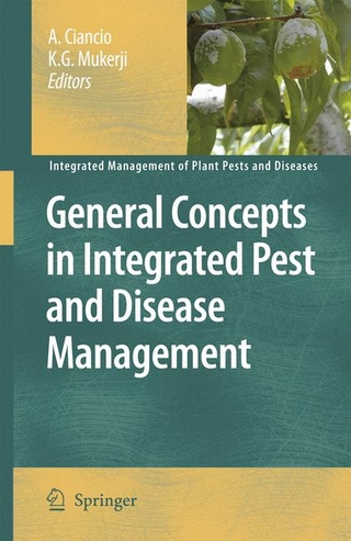 General Concepts in Integrated Pest and Disease Management - A. Ciancio; A. Ciancio; K.G. Mukerji; K.G. Mukerji