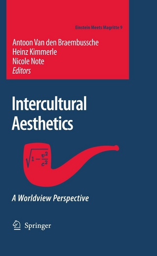 Intercultural Aesthetics - Antoon van den Braembussche; Heinz Kimmerle; Nicole Note