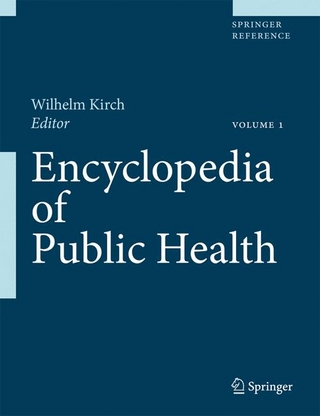 Encyclopedia of Public Health / Encyclopedia of Public Health - Wilhelm Kirch