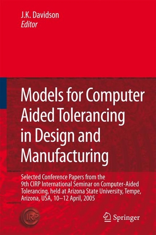 Models for Computer Aided Tolerancing in Design and Manufacturing - Joseph K. Davidson