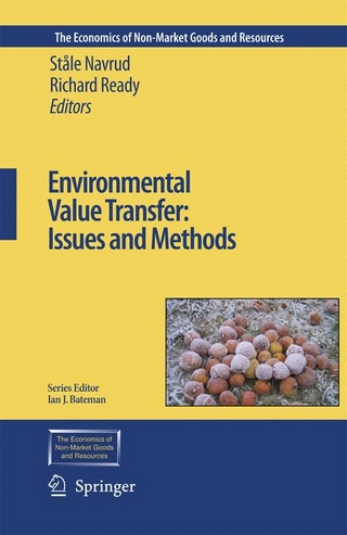Environmental Value Transfer: Issues and Methods - Ståle Navrud; Richard Ready