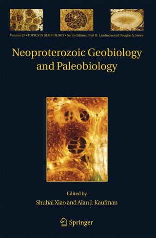 Neoproterozoic Geobiology and Paleobiology - Shuhai Xiao; Alan J. Kaufman