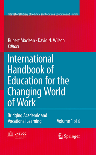 International Handbook of Education for the Changing World of Work - Rupert Maclean; Rupert Maclean; DAVID WILSON; DAVID WILSON