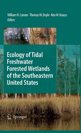 Ecology of Tidal Freshwater Forested Wetlands of the Southeastern United States - William H. Conner; Thomas W. Doyle; Ken W. Krauss