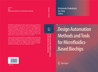 Design Automation Methods and Tools for Microfluidics-Based Biochips - Jun Zeng