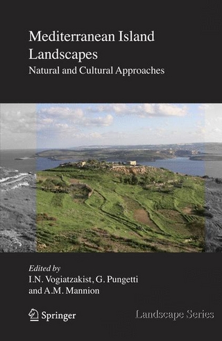 Mediterranean Island Landscapes - Ioannis N. Vogiatzakis; Gloria Pungetti; A.M. Mannion