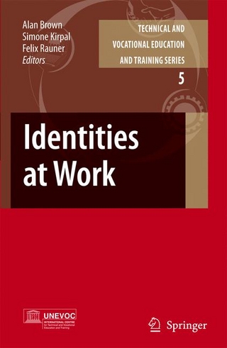 Identities at Work - Alan Brown; Simone R. Kirpal; Felix Rauner