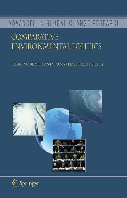 Comparative Environmental Politics -  Jerry McBeath,  Jonathan Rosenberg