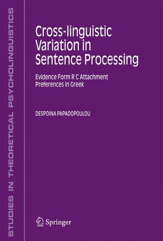 Cross-linguistic Variation in Sentence Processing - Despoina Papadopoulou