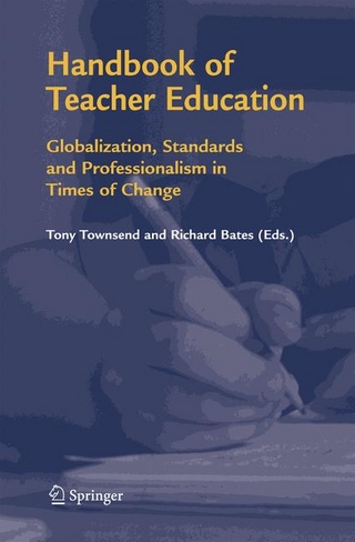 Handbook of Teacher Education - Tony Townsend; Richard Bates