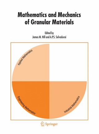 Mathematics and Mechanics of Granular Materials - James M. Hill; A.P.S. Selvadurai