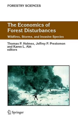 Economics of Forest Disturbances - Karen L. Abt; Thomas P. Holmes; Jeffrey P. Prestemon