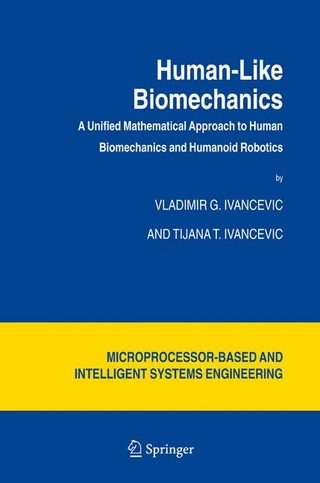 Human-Like Biomechanics - Tijana T. Ivancevic; Vladimir G. Ivancevic