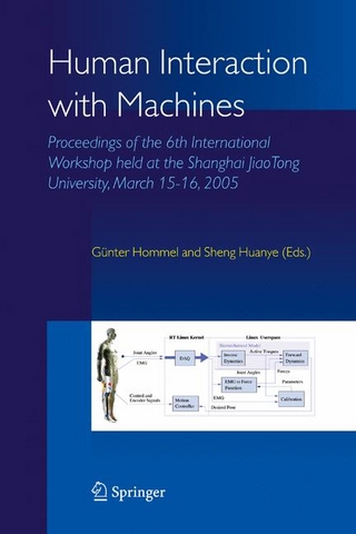 Human Interaction with Machines - G. Hommel; Sheng Huanye