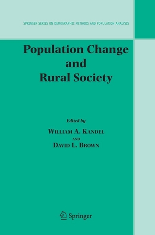 Population Change and Rural Society - William A. Kandel; William A. Kandel; David L. Brown; David L. Brown
