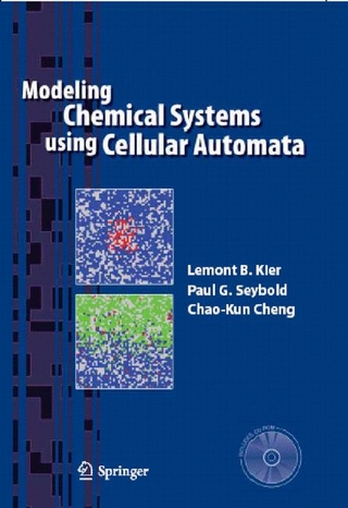 Modeling Chemical Systems using Cellular Automata - Chao-Kun Cheng; Lemont B. Kier; Paul G. Seybold