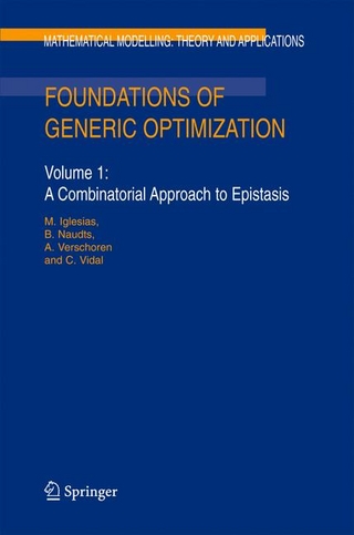 Foundations of Generic Optimization - M. Iglesias; B. Naudts; A. Verschoren; C. Vidal; R. Lowen; A. Verschoren