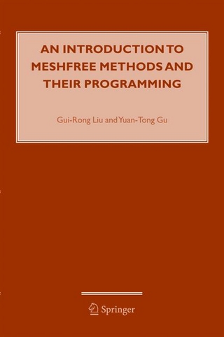 An Introduction to Meshfree Methods and Their Programming - G.R. Liu; Y.T. Gu