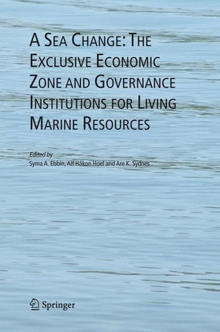 A Sea Change: The Exclusive Economic Zone and Governance Institutions for Living Marine Resources - Syma A. Ebbin; Alf H. Hoel; Are Sydnes