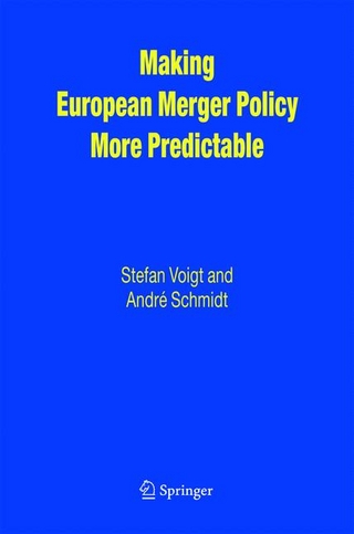 Making European Merger Policy More Predictable - Stefan Voigt; André Schmidt