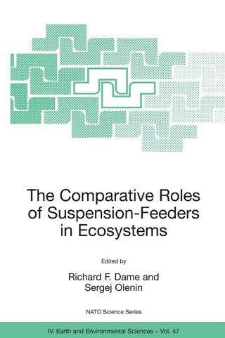 The Comparative Roles of Suspension-Feeders in Ecosystems - Richard F. Dame; Richard F. Dame; Sergej Olenin; Sergej Olenin