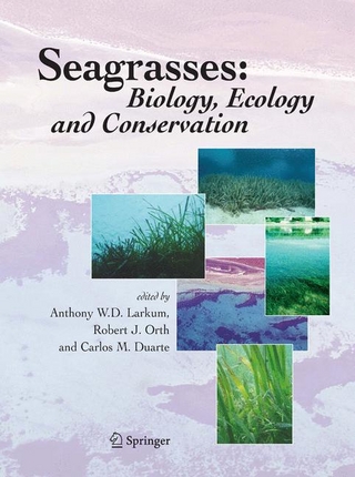 Seagrasses: Biology, Ecology and Conservation - Anthony Larkum; Robert J. Orth; Carlos Duarte