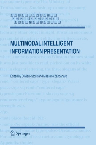 Multimodal Intelligent Information Presentation - Oliviero Stock; Massimo Zancanaro