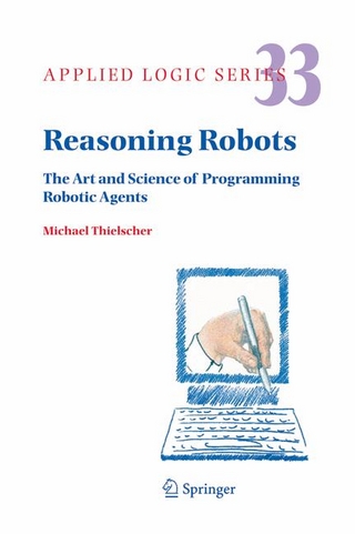 Reasoning Robots - Michael Thielscher