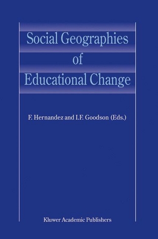 Social Geographies of Educational Change - I.F. Goodson; F. Hernandez