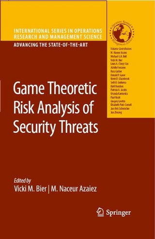 Game Theoretic Risk Analysis of Security Threats - Vicki M. Bier; M. Naceur Azaiez